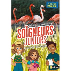 Soigneurs juniors - tome 12 Au paradis des oiseaux