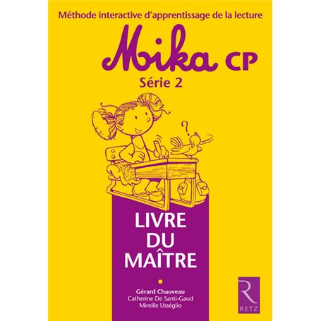 Méthode de lecture CP : Mika Série 2