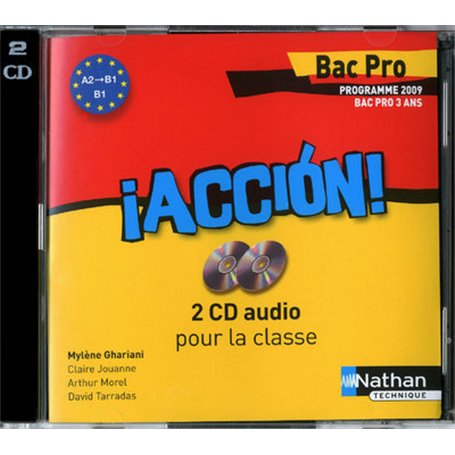 Accion - Espagnol - 2 CD audio collectifs 2 CD audio collectifs - Bac Pro 3 ans A2 &gt, B1 Audio