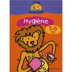 L'école des tout-petits Hygiène 5-6 ans Cahier d'activités