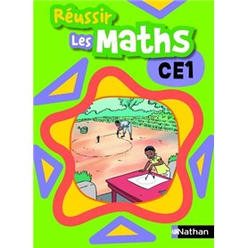 Réussir les maths CE1 Livre élève