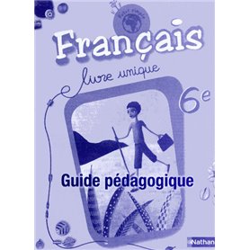 Futur simple Français 6e Guide pédagogique