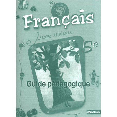 Futur simple Français 5e Guide pédagogique