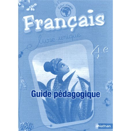 Futur simple Français 4e Guide pédagogique