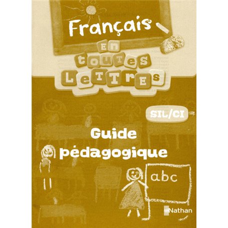 En toutes lettres Francais SIL/CI Livre du maître