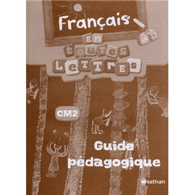 En toutes lettres Francais CM2 Livre du maître