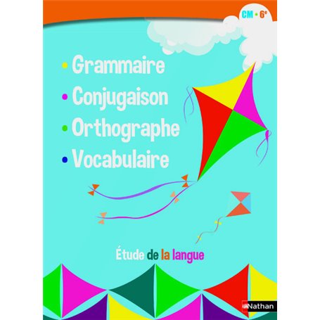 Grammaire CM2-6ème 2015 Livre élève