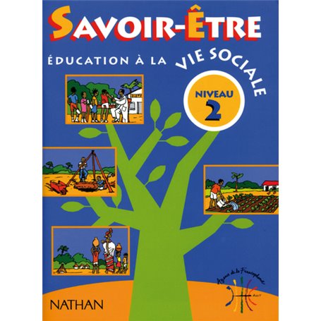 Education à la vie sociale : Savoir-Être Niveau 2Livre élève