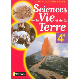 Biosphère Sciences de la vie et de la terre 4e Livre élève