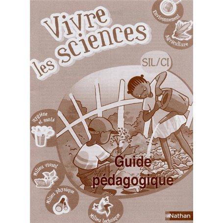 Vivre les sciences SIL/CI Livre du maître