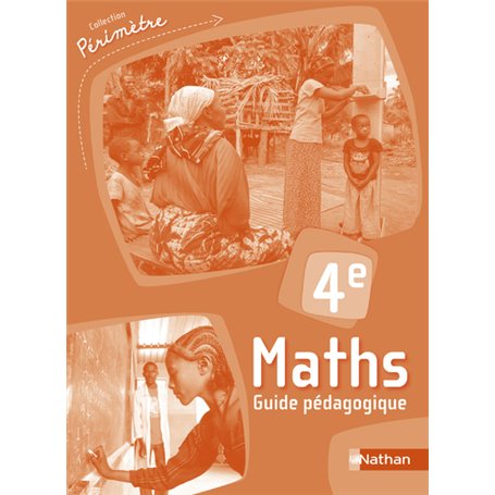 Périmètre Maths 4e Guide pédagogique