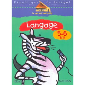 La case des tout-petits Langage 5-6 ans Cahier d'activités Sénégal