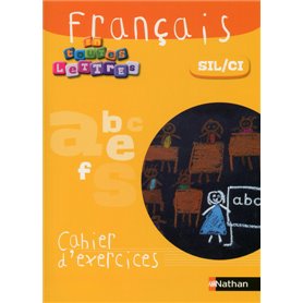 En toutes lettres - Français SIL/CI Cahier d'exercices