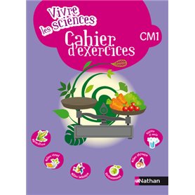 Vivre les sciences CM1 Cahier d'activités