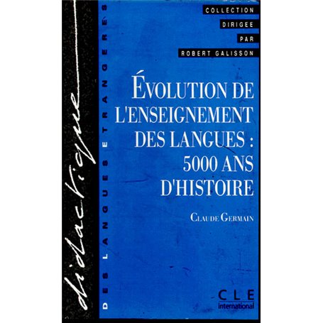 Evolution de l'enseignement des langues - 5000 ans d'histoire