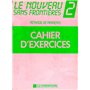 Le nouveau sans frontieres 2cahier d'exercices