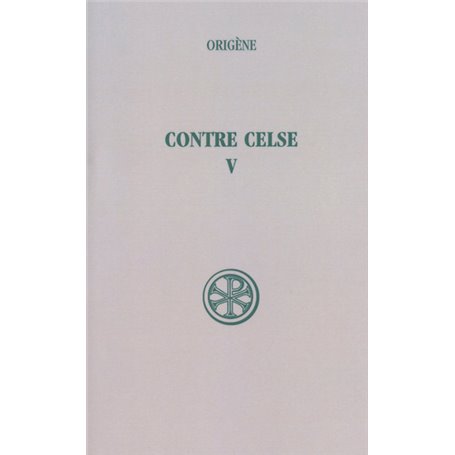 Contre Celse - tome 5