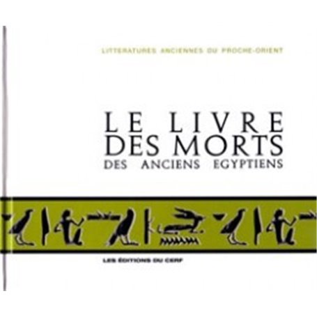 Le Livre des morts des anciens égyptiens