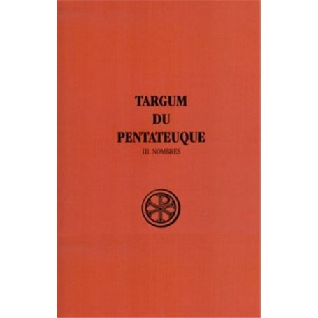 Targum du Pentateuque - tome 3 Nombres