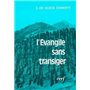 L'Évangile sans transiger