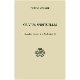 Oeuvres spirituelles - tome 1 Homélies propres à la collection III