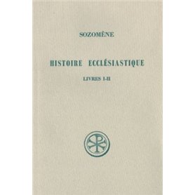 Histoire ecclésiastique - tome 1 (Livres I-II)