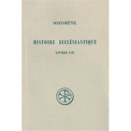 Histoire ecclésiastique - tome 1 (Livres I-II)