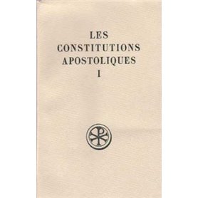 Les constitutions apostoliques - tome 1 (Livres I-II)