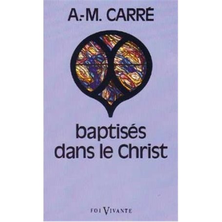 Baptisés dans le Christ