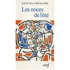 Aux saisons de la vie : Les Noces de l'été