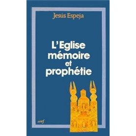 L'Église, mémoire et prophétie