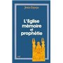 L'Église, mémoire et prophétie