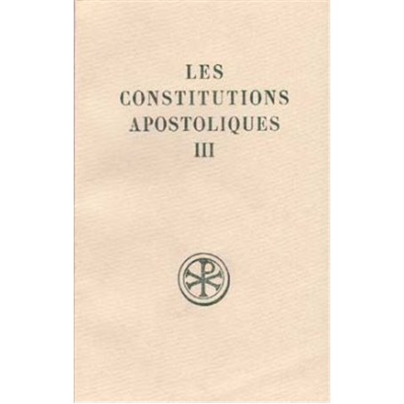 Les constitutions apostoliques - tome 3 (livres VII et VIII)