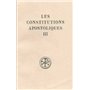 Les constitutions apostoliques - tome 3 (livres VII et VIII)