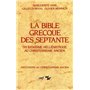 La Bible grecque des Septante - Du judaïsme hellénistique au christianisme ancien