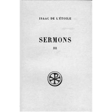 Sermons - tome 3 (Sermons 40-55)