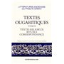 Textes ougaritiques - tome 2 Textes religieux, rituels, correspondance