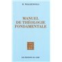 Manuel de théologie fondamentale