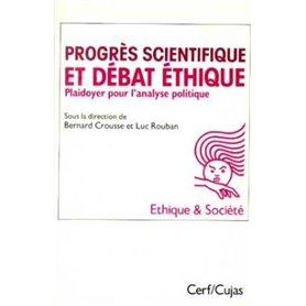 Progrès scientifique et débat éthique