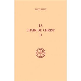 La chair du Christ - tome 2