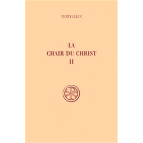 La chair du Christ - tome 2