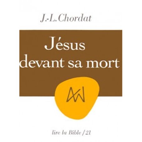 Jésus devant sa mort