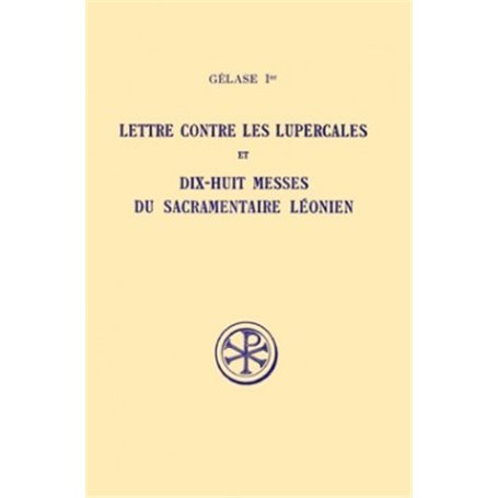 SC 65 Lettre contre les Lupercales et Dix-huit messes duSacramentaire léonien