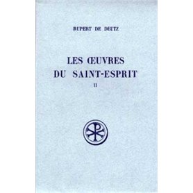 Les oeuvres du saint-esprit - tome 2