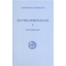 Oeuvres spirituelles - tome 1 Les exercices