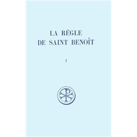 La règle de saint Benoît - tome 1 (prologue - chapitre 7)