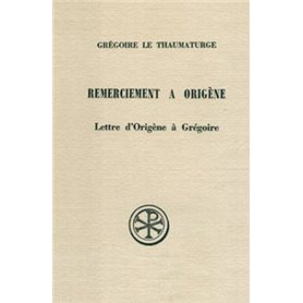 SC 148 Remerciement à Origène suivi de La Lettre d'Origène à Grégoire