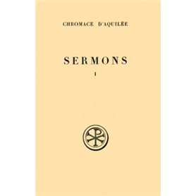 Sermons - tome 1 (1-17 A)