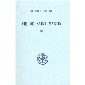 Vie de saint Martin - tome 3