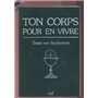 Ton corps pour en vivre